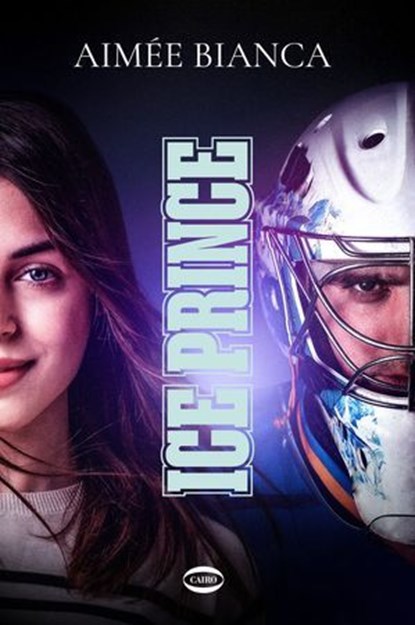 Ice Prince, Aimée Bianca - Ebook - 9788830905092