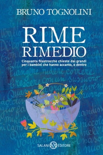 Rime Rimedio, Bruno Tognolini - Ebook - 9788831000253