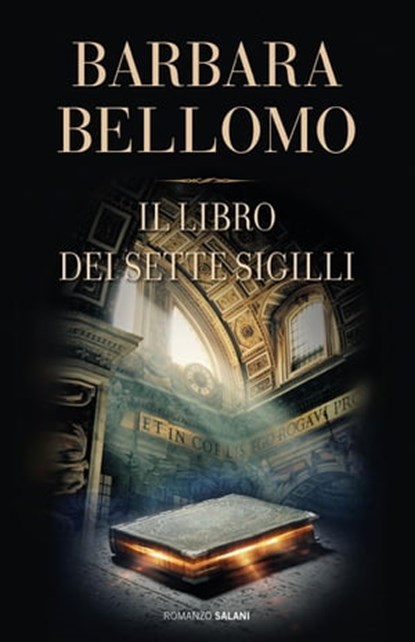 Il libro dei sette sigilli, Barbara Bellomo - Ebook - 9788831006668