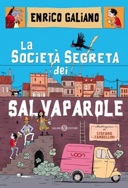 La società segreta dei salvaparole, Enrico Galiano - Ebook - 9788831014519