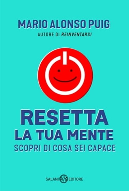 Resetta la tua mente, Mario Alonso Puig - Ebook - 9788831014809