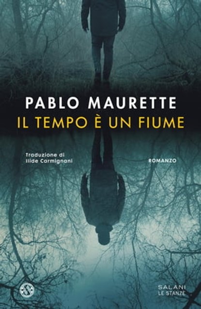 Il tempo è un fiume, Pablo Maurette - Ebook - 9788831014861