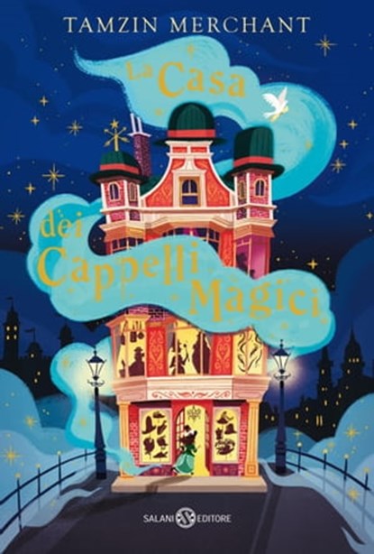 La casa dei cappelli magici, Tamzin Merchant ; Paola Escobar - Ebook - 9788831016223