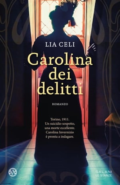 Carolina dei delitti, Lia Celi - Ebook - 9788831018692
