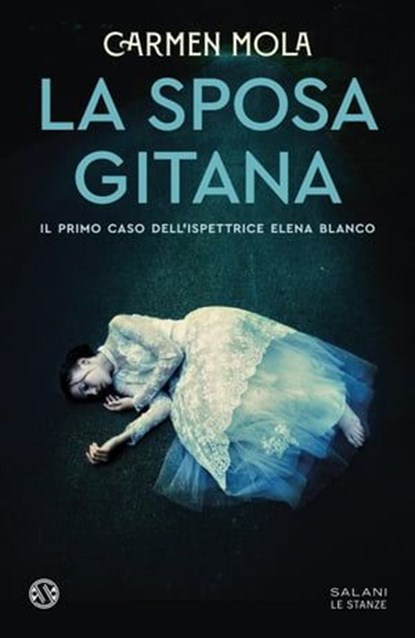 La sposa gitana, Carmen Mola - Ebook - 9788831021258