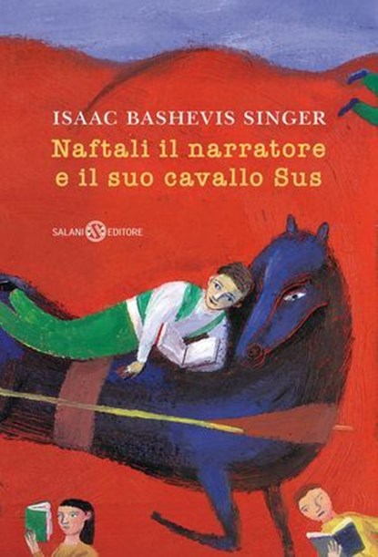 Naftali il narratore e il suo cavallo Sus, Isaac Bashevis Singer - Ebook - 9788831021975