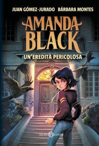 Amanda Black. Un'eredità pericolosa, Juan Gómez Jurado ; Bárbara Montes Peña - Ebook - 9788831022453
