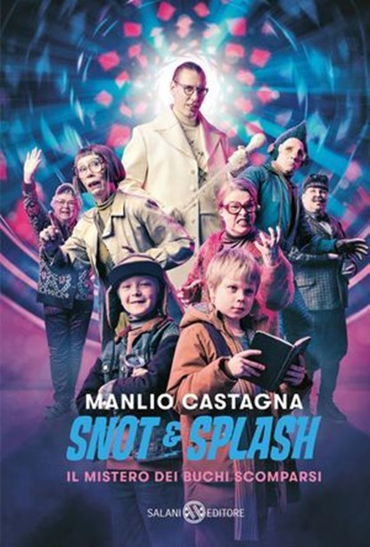 Snot e Splash, Manlio Castagna - Ebook - 9788831023870
