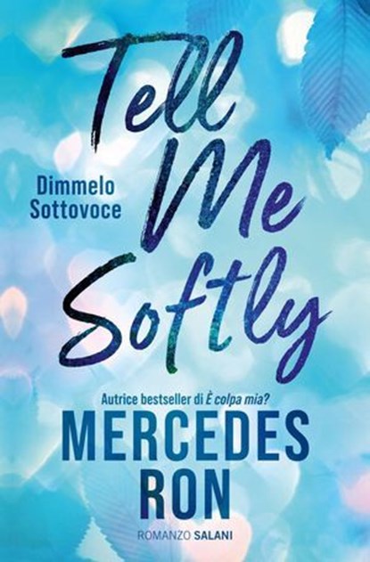 Tell Me Softly, Mercedes Ron - Ebook - 9788831026772