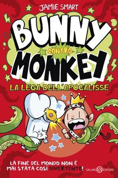 Bunny contro Monkey. La lega dell'apocalisse, Jamie Smart - Ebook - 9788831031271