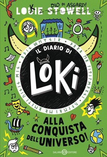 Il diario di Loki. Alla conquista dell'universo!, Louie Stowell - Ebook - 9788831031288