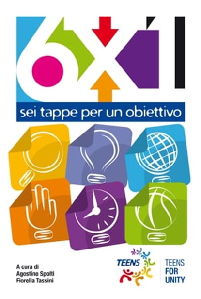 6x1, Agostino Spolti ; Fiorella Tassini - Ebook - 9788831102780