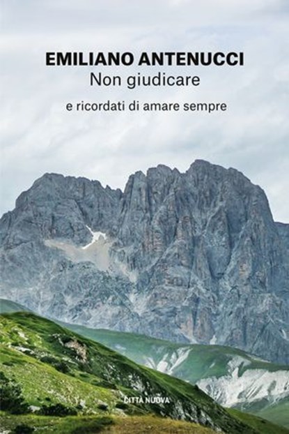 Non giudicare, Emiliano Antenucci - Ebook - 9788831112567