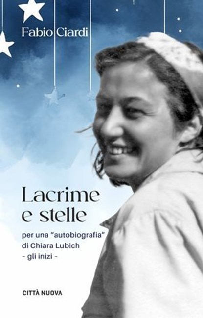 Lacrime e stelle, Fabio Ciardi - Ebook - 9788831112819