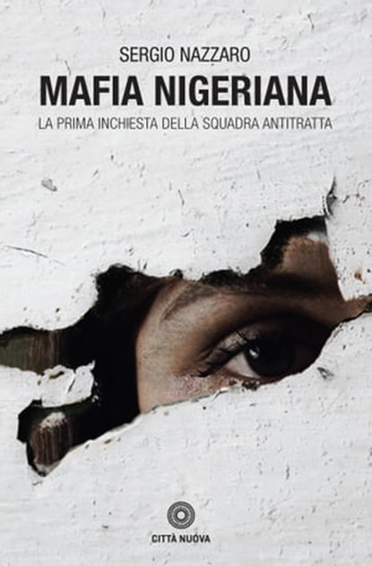 Mafia nigeriana, Sergio Nazzaro - Ebook - 9788831120944