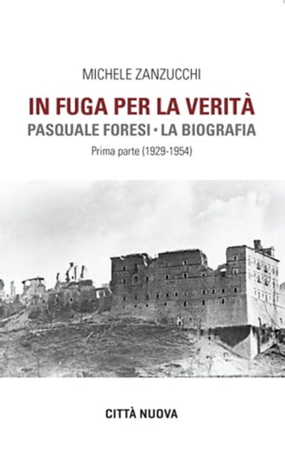 In fuga per la verità, Michele Zanzucchi - Ebook - 9788831121293