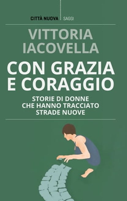 Con grazia e coraggio, Vittoria Iacovella - Ebook - 9788831121460