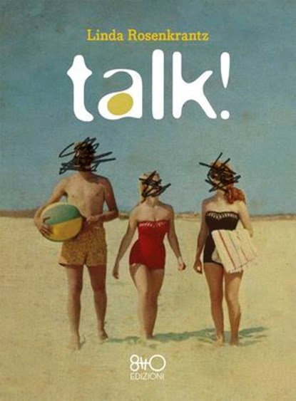 Talk!, Linda Rosenkrantz - Ebook - 9788831263023