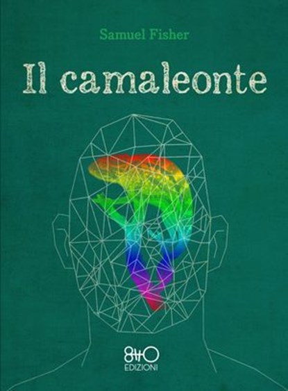 Il camaleonte, Samuel Fisher - Ebook - 9788831263092