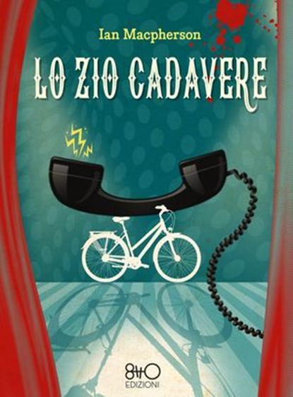 Lo zio cadavere, Ian Macpherson - Ebook - 9788831263153
