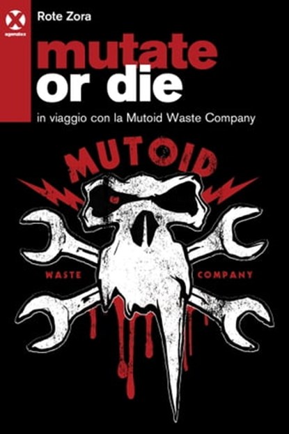 Mutate or die, Rote Zora - Ebook - 9788831268288