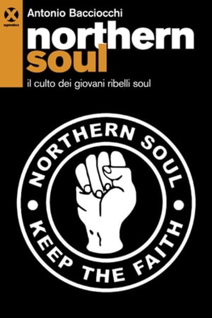Northern soul, Antonio Bacciocchi - Ebook - 9788831268868