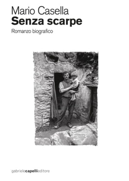 Senza scarpe, Mario Casella - Ebook - 9788831285599