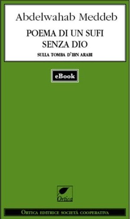Poema di un sufi senza Dio, Abdelwahab Meddeb - Ebook - 9788831384643
