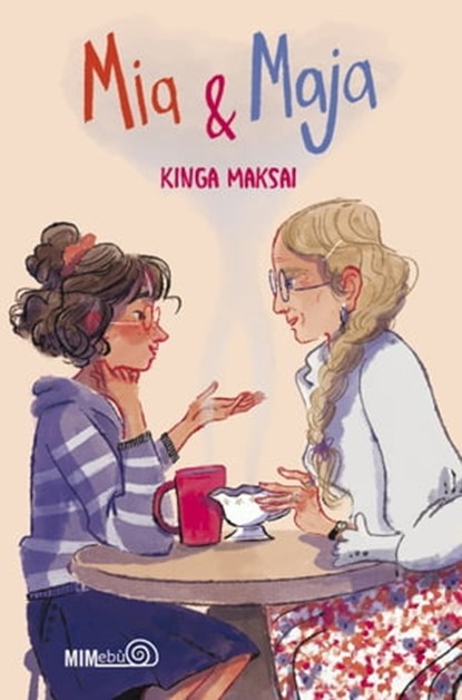 Mia & Maja, Kinga Maksai - Ebook - 9788831426435