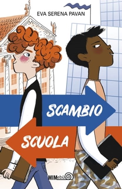 Scambio scuola, Eva Serena Pavan - Ebook - 9788831426602