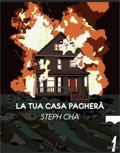 La tua casa pagherà, Steph Cha - Ebook - 9788831441148