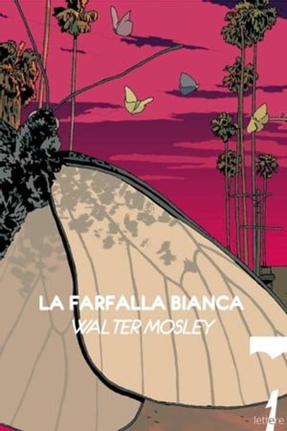 La farfalla bianca, Walter Mosley - Ebook - 9788831441360