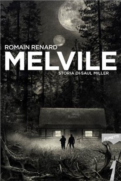 Melvile - Storia di Saul Miller, Romain Renard - Ebook - 9788831441803