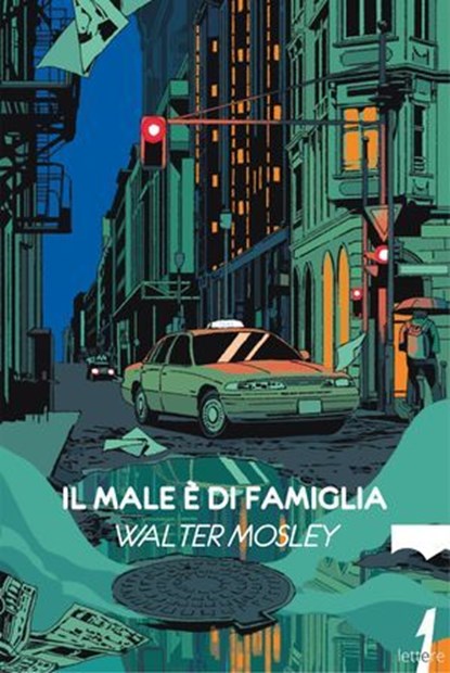 Il male è di famiglia, Walter Mosley - Ebook - 9788831441926