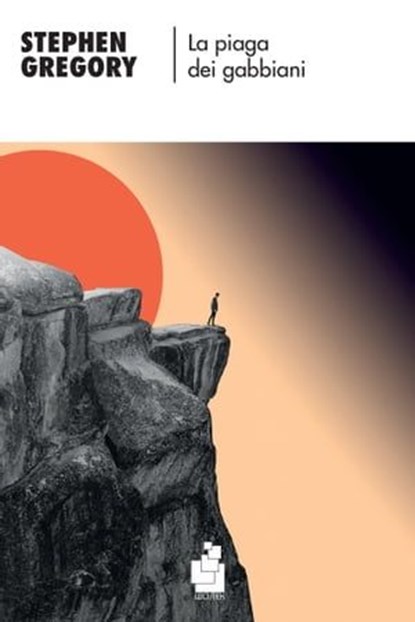 La piaga dei gabbiani, Stephen Gregory - Ebook - 9788831476034