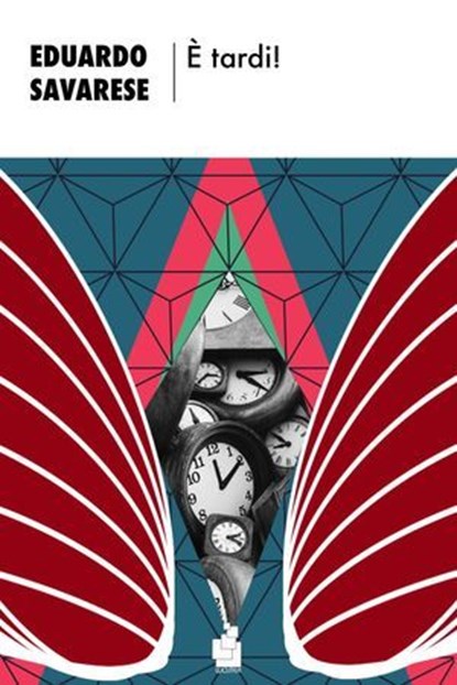 È tardi!, Eduardo Savarese - Ebook - 9788831476287