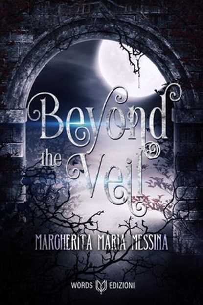 Beyond the Veil, Margherita Maria Messina - Ebook - 9788831481243