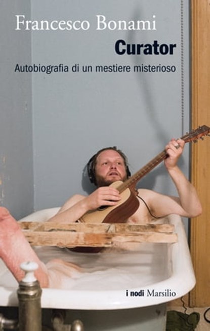 Curator, Francesco Bonami - Ebook - 9788831738385
