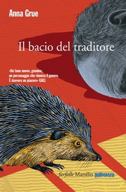 Il bacio del traditore, Anna Grue - Ebook - 9788831739405