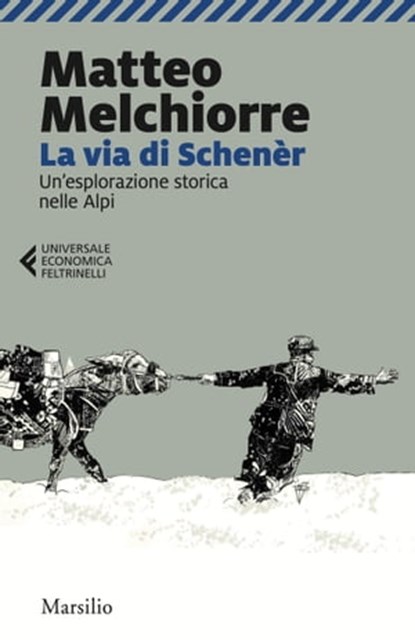 La via di Schenèr, Matteo Melchiorre - Ebook - 9788831740982