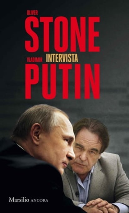 Oliver Stone intervista Vladimir Putin, Oliver Stone - Ebook - 9788831741934