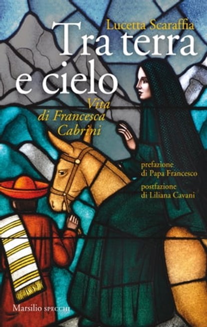 Tra terra e cielo, Lucetta Scaraffia - Ebook - 9788831742252