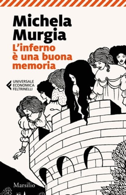 L'inferno è una buona memoria, Michela Murgia - Ebook - 9788831744591