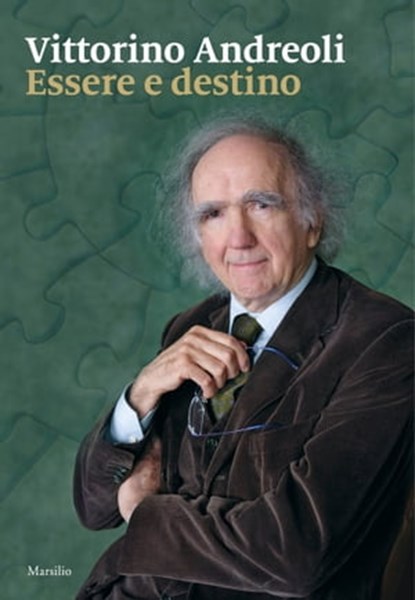 Essere e destino, Vittorino Andreoli - Ebook - 9788831799218