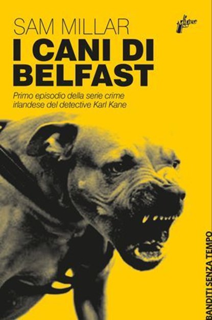 I cani di Belfast, Sam Millar - Ebook - 9788831977364