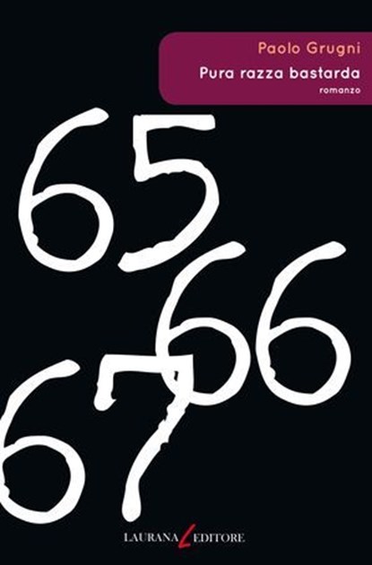 Pura razza bastarda, Paolo Grugni - Ebook - 9788831984041