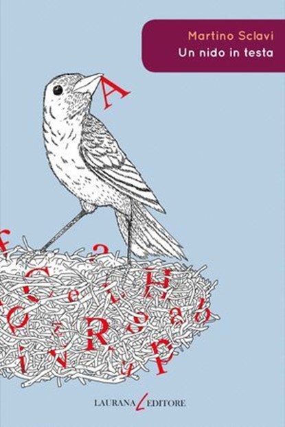 Un nido in testa, Martino Sclavi - Ebook - 9788831984805