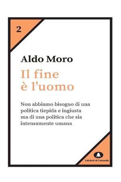 Il fine è l'uomo, Aldo Moro - Ebook - 9788832005004