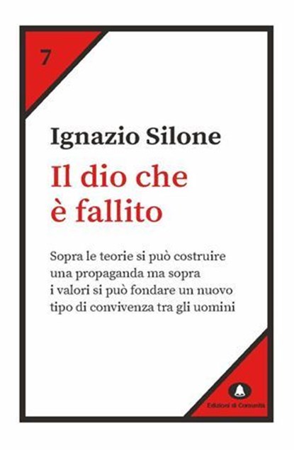 Il dio che è fallito, Ignazio Silone - Ebook - 9788832005370