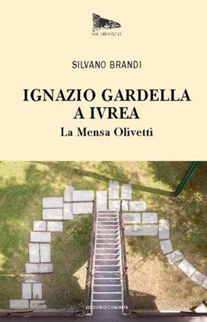 Ignazio Gardella a Ivrea., Silvano Brandi - Ebook - 9788832005677